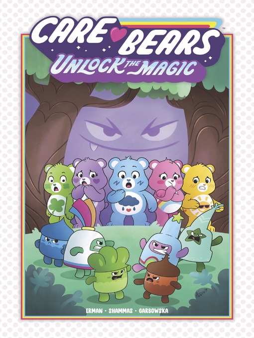 Title details for Care Bears: Unlock the Magic by Matthew Erman - Available